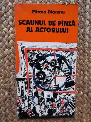 Mircea Diaconu &amp;ndash; Scaunul de panza al actorului CU DEDICATIE SI AUTOGRAF foto