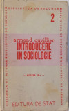 INTRODUCERE IN SOCIOLOGIE de ARMAND CUVILLIER , 1947