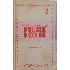INTRODUCERE IN SOCIOLOGIE de ARMAND CUVILLIER , 1947