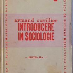 INTRODUCERE IN SOCIOLOGIE de ARMAND CUVILLIER , 1947