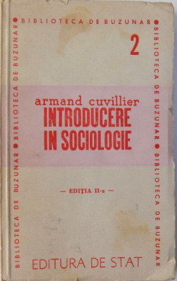 INTRODUCERE IN SOCIOLOGIE de ARMAND CUVILLIER , 1947 foto