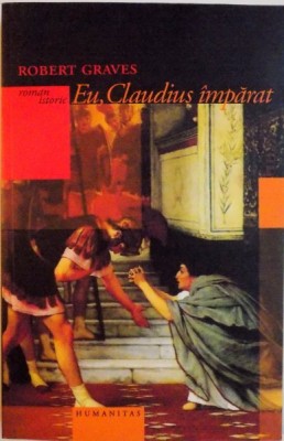 EU, CLAUDIUS IMPARAT de ROBERT GRAVES , 2003 foto