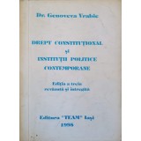DREPT CONSTITUTIONAL SI INSTITUTII POLITICE CONTEMPORANE-GENOVEVA VRABIE-239945