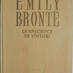 La rascruce de vanturi – Emily Bronte