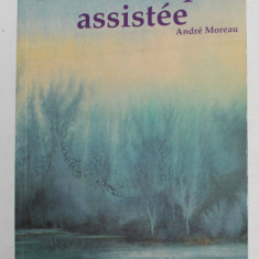 AUTOTHERAPIE ASSISTEE par ANDRE MOREAU , 1995