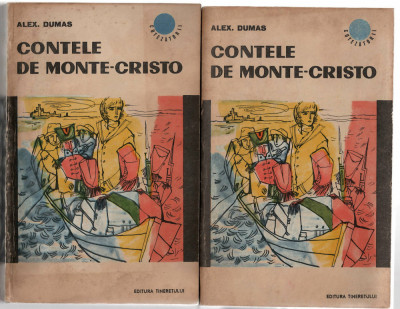 Contele de Monte-Cristo vol 1 si 2 - Alexandre Dumas, Ed. Tineretului, 1964 foto