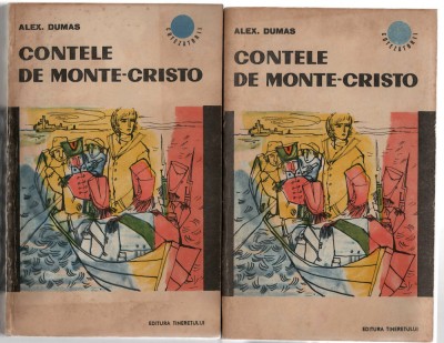 Contele de Monte-Cristo vol 1 si 2 - Alexandre Dumas, Ed. Tineretului, 1964 foto