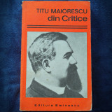 DIN CRITICE - TITU MAIORESCU