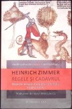 REGELE SI CADAVRUL. POVESTIRI DESPRE BIRUINTA SUFLETULUI ASUPRA RAULUI-HEINRICH ZIMMER-358284