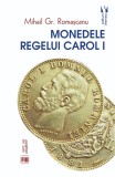 Monedele Regelui Carol I