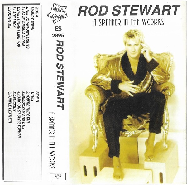 Casetă audio Rod Stewart &ndash; A Spanner In The Works