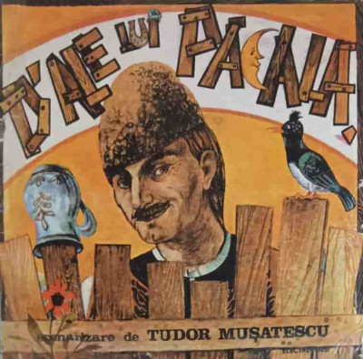 Disc vinil, LP. D-ALE LUI PACALA-TUDOR MUSATESCU foto