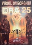 Ora 25 - Virgil Gheorghiu
