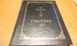 PSALTIREA PROOROCULUI SI IMPARATULUI DAVID - TEOCTIST Patriarhul Bisericii Ortodoxe Romane - 1998, 368 p.