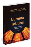 Lumina rațiunii - Paperback brosat - Ratio et Revelatio - Carte Beletristica