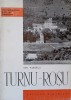 Turnu Roșu - Ion Albescu, Meridiane 1966, Monumentele Patriei Noastre. Carte Geografie, Rom&acirc;nia, Ghid Turistic, Istorie, Cultura