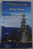 ECOURI ALE SECOLELOR TRECUTE , REFLECTII DESPRE HONG HONG de ZHANG YAWEN , 2018