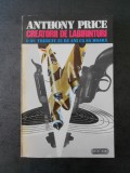 ANTHONY PRICE - CREATORII DE LABIRINTURI