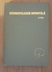 P. Firu - Stomatologie infantila