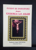 Cuv&acirc;nt de &icirc;nvățătură despre căderea lui Adam