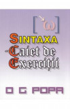 Sintaxa - Caiet de exercitii - O.G. Popa