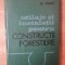 UTILAJE SI INSTALATII PENTRU CONSTRUCTII FORESTIERE de GH. IONASCU