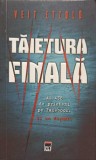 Taietura Finala - Veit Etzold, RAO 2014, Carte Politista, 472 Pagini, Beletristica, Romana, Paperback