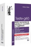 Teste-grila pentru examenele de admitere in avocatura si magistratura - Malina Tebies