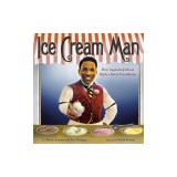 Ice Cream Man: How Augustus Jackson Made a Sweet Treat Better