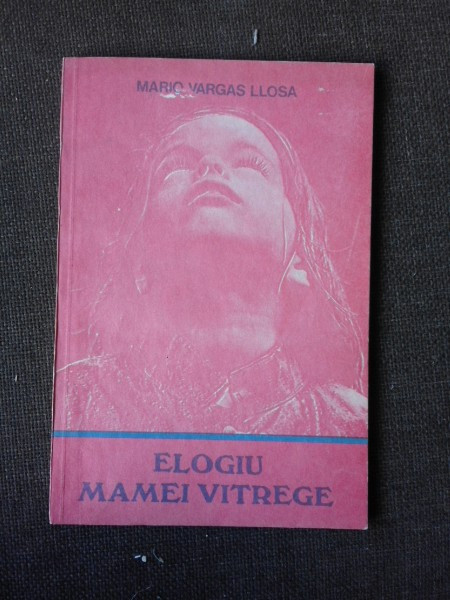 Elogiu mamei vitrege - Mario Vargas Llosa