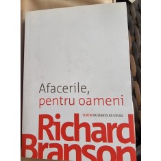 Richard Branson - Afacerile, pentru oameni