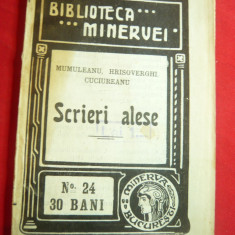 Mumuleanu, Hrisoverghi , Ciuciureanu- Scrieri Alese -Ed.1909 Minerva nr.24