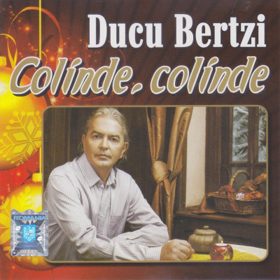CD Colinde: Ducu Bertzi - Colinde, colinde ( original, stare foarte buna ) foto