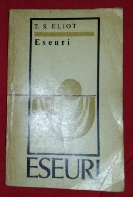 Eseuri / T. S. Eliot