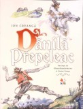Danila Prepeleac - Ion Creanga, Editura Litera 2013, Carte Povesti Copii, Limba Romana, Paperback