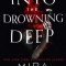 Into the Drowning Deep