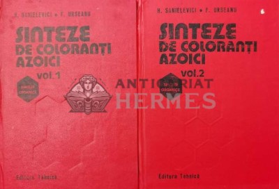 Sinteze de coloranti azoici (2 volume) - 1987 - Florian Urseanu ($Q116) foto