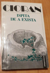 Ispita de a exista de Emil Cioran foto