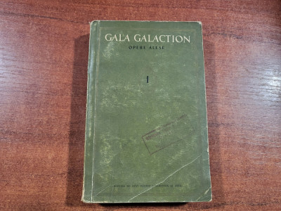 Opere alese vol.1 de Gala Galaction foto