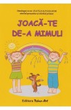 Joaca-te de-a mimul! - Daniela Dosa