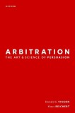 Arbitration: The Art &amp; Science of Persuasion