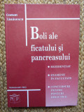 Boli Ale Ficatului Si Pancreasului - Coman Tanasescu CU DEDICATIE SI AUTOGRAF