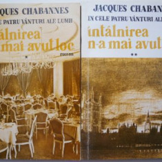 Intalnirea n-a mai avut loc (2 volume) – Jacques Chabannes