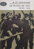 E. M. Remarque - Pe frontul de vest nimic nou (editia 1965)