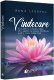 Vindecare - Andreea Ioana Keller - Universul Juridic