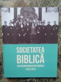 SOCIETATEA BIBLICA INTERCONFESIONALA DIN ROMANIA 1992-2022