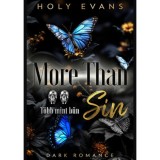 More Than Sin - T&ouml;bb mint bűn - (K&uuml;l&ouml;nleges kiad&aacute;s) - Holy Evans