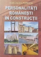 Personalitati romanesti in constructii (Hristache Popescu) foto
