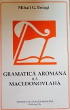 Gramatica aromana ica macedonovlaha Mihail G. Boiagi