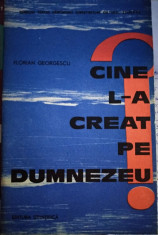 Cine L-a creat pe Dumnezeu ? foto